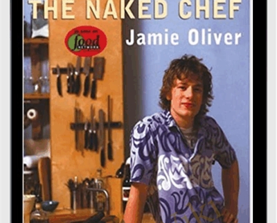 Naked Chef Series - Jamie Oliver