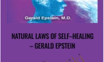 Natural Laws of Self-Healing - Gerald Epstein