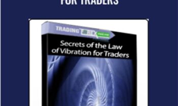 Secrets of the Law of Vibration for Traders - Neall Concord-Cushing