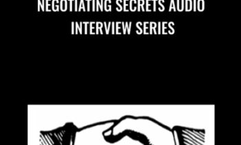 Negotiating Secrets Audio Interview Series - Jim Camp