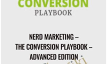 Nerd Marketing-The Conversion Playbook - Advanced Edition
