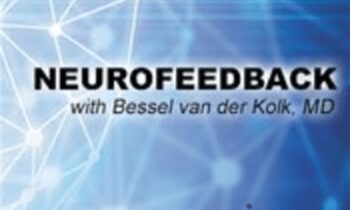 Neurofeedback with Bessel van der Kolk