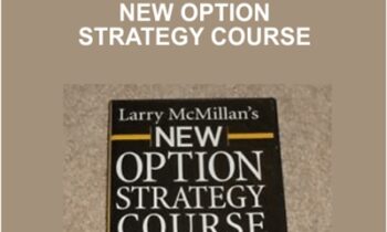 New Option Strategy Course - Lawrence G.McMillan