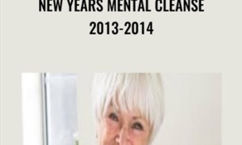 New Years Mental Cleanse 2013-2014 - Byron Katie