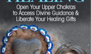 Next Level of Intuitive Healing - Wendy De Rosa