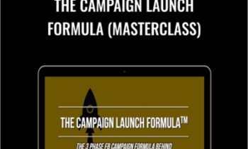 The Campaign Launch Formula (MasterClass) - Nicholas Kusmich