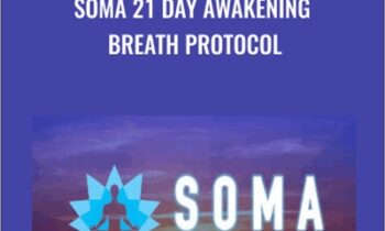 SOMA 21 Day Awakening Breath Protocol - Niraj Naik