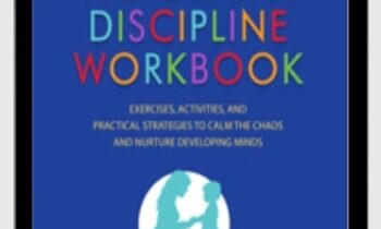 No-Drama Discipline Workbook - Daniel J. Siegel