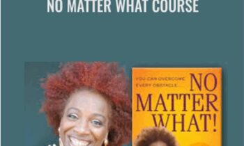 No Matter What Course - Lisa Nichols