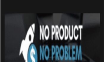 No Product No Problem - Independent Study