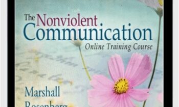 Nonviolent Communication Online Training Course - Marshall Rosenberg