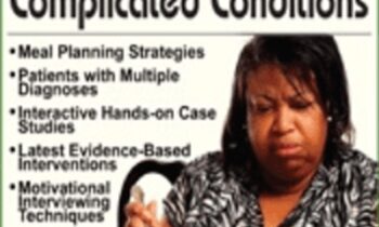 Nutrition Interventions for Managing Complicated Conditions - Marlisa Brown