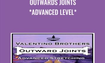 Outwards Joints Advanced Level - Valentino Brothers