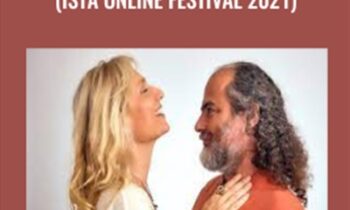Sacred Relating: Open or Not (ISTA Online Festival 2021) - Ohad Pele and Dawn Cherie