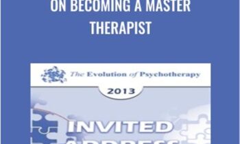 On Becoming a Master Therapist - Jon Carlson