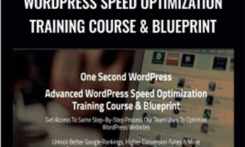 One Second WordPress Advanced WordPress Speed Optimization Training Course and Blueprint - Wpspeedfix