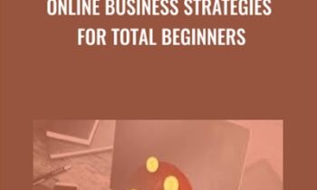 Online Business Strategies for Total Beginners - Doru Catana