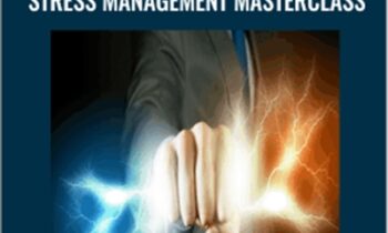 Operation Stress: The Complete Stress Management Masterclass - Kain Ramsay