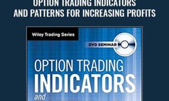 Option Trading Indicators and Patterns for Increasing Profits - Larry McMillan