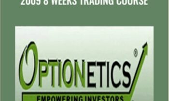 Optionetics-2009 8 Weeks Trading Course - Tom Gentile and George Fontanills