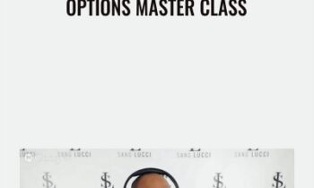 Options Master Class - Sang Lucci