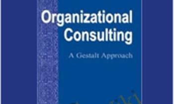 Organizational Consulting-A Gestalt Approach - Edwin C. Nevis
