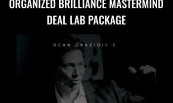Organized Brilliance Mastermind Deal Lab Package - Dean Graziosi