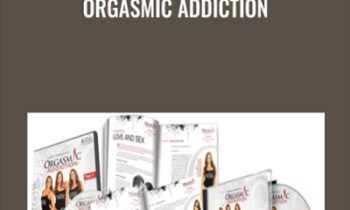 Orgasmic Addiction - Gabrielle Moore
