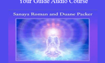 Orin and DaBen - Opening to Channel Connecting with Your Guide Audio Course