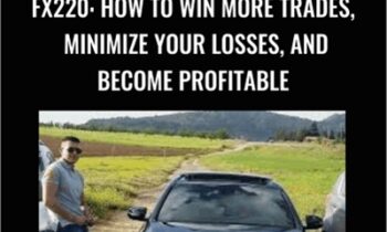 FX220: How To Win More Trades