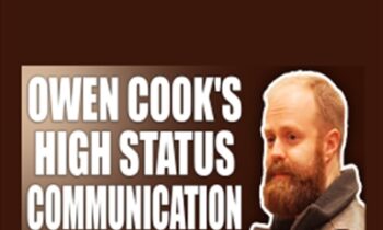 High Status Communication - Owen Cook