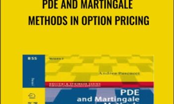 PDE and Martingale Methods in Option Pricing - Andrea Pascucci