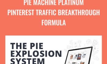PIE Machine Platinum-Pinterest Traffic Breakthrough Formula - Roger and Barry