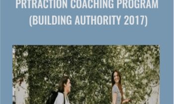 PRTraction Coaching Program (Building Authority 2017) - Andrea Holland and Sarah Elder