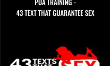 PUA Training-43 Text That Guarantee Sex - Richard La Ruina