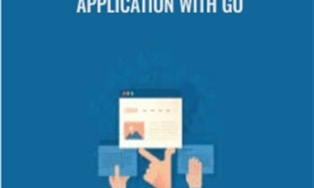 Building Your First Application with Go - Packt Publishing