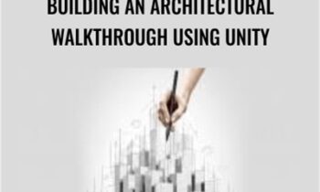 Building an Architectural Walkthrough Using Unity - Packt Publishing