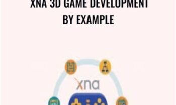 XNA 3D Game Development By Example - Packt Publishing