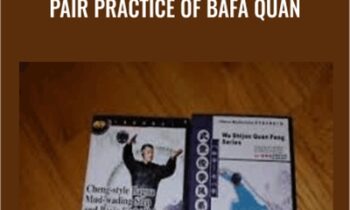 Pair Practice of Bafa Quan - Wu Shljun Quan Feng Series