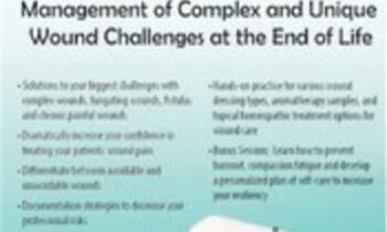 Palliative Wound Care: Management of Complex and Unique Wound Challenges at the End of Life - Laurie Klipfel