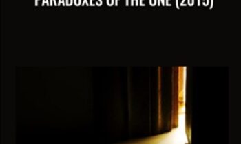 Paradoxes of the One (2015) - Adyashantl