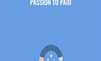 Passion to Paid - Homsweethom