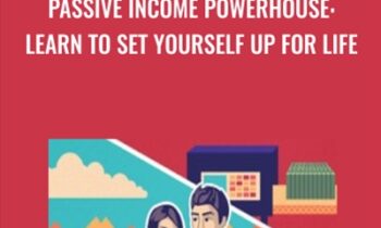Passive Income Powerhouse: Learn to Set Yourself Up For Life - Jonathan Levi