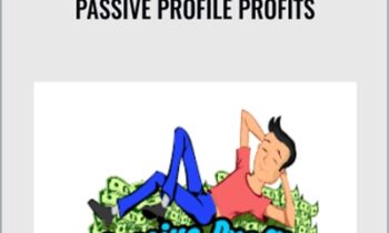 Passive Profile Profits - Jonny Rose