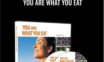 You Are What You Eat - Paul Chek