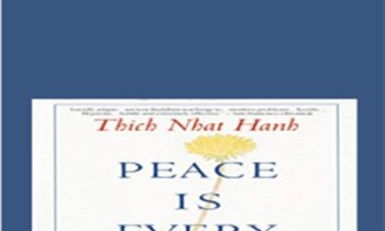 Peace Is Every Step - Thich Nhat Hanh