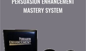 Persuasion Enhancement Mastery System - Michael Bernoff
