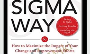 The Six Sigma Way - Peter S. Pande