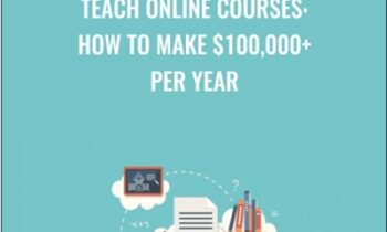 Teach Online Courses: How to Make $100