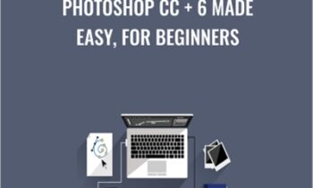 Photoshop CC + 6 Made Easy
